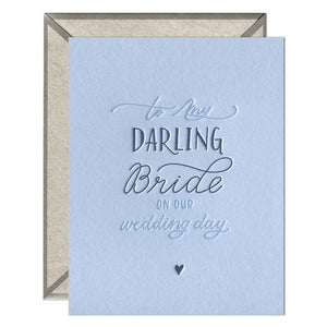 <p>Darling Bride From Groom Card</p>