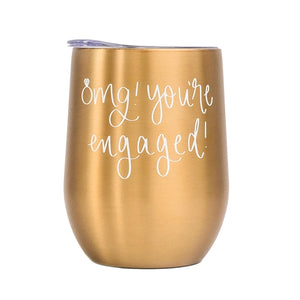<p>OMG! You're Engaged Tumbler</p>